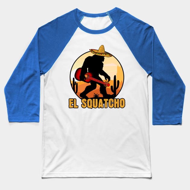 El Squatcho Mexican Sasquatch Bigfoot Baseball T-Shirt by crackstudiodsgn